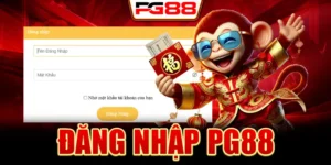 Đăng Nhập PG88 - Tổng Hợp 03 Bước Thực Hiện Đơn Giản